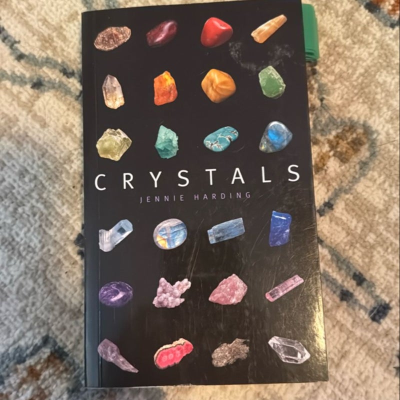 Crystals