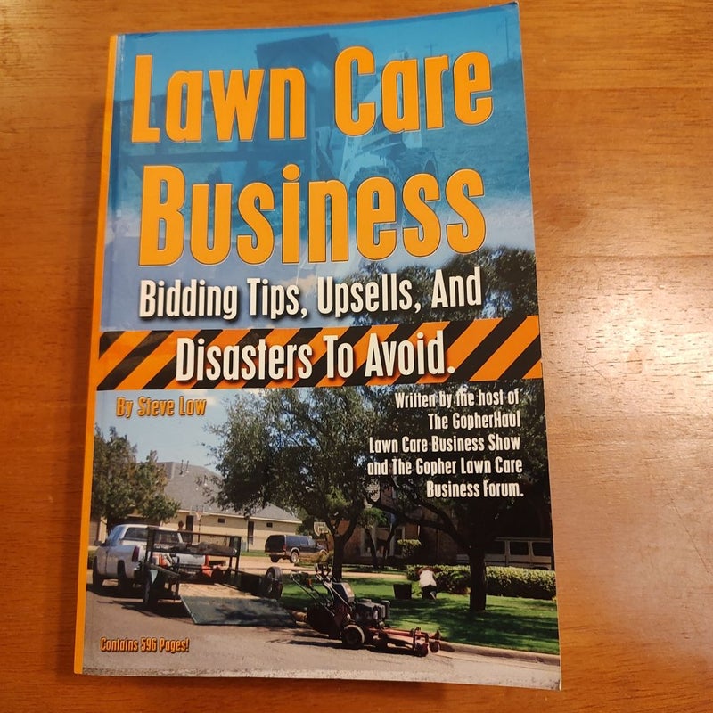 Lawn Care Business Bidding Tips, Upsells, and Disasters to Avoid