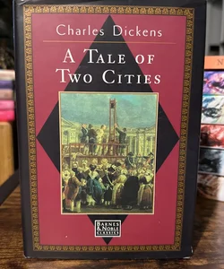 Barnes and Noble Classics A Tale of Two Cities