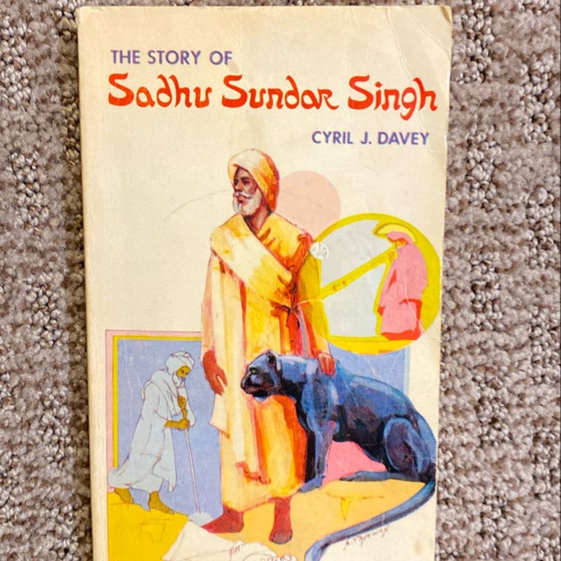 The Story of Sadhu Sundar Singh