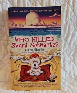 Who Killed Swami Schwartz?