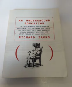 An Underground Education 