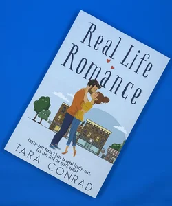 Real Life Romance *Signed*