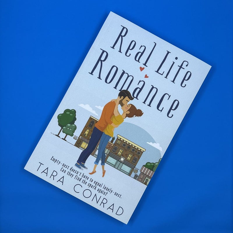 Real Life Romance *Signed*