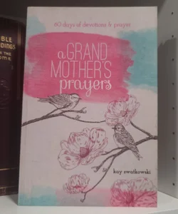 A Grandmother's Prayers