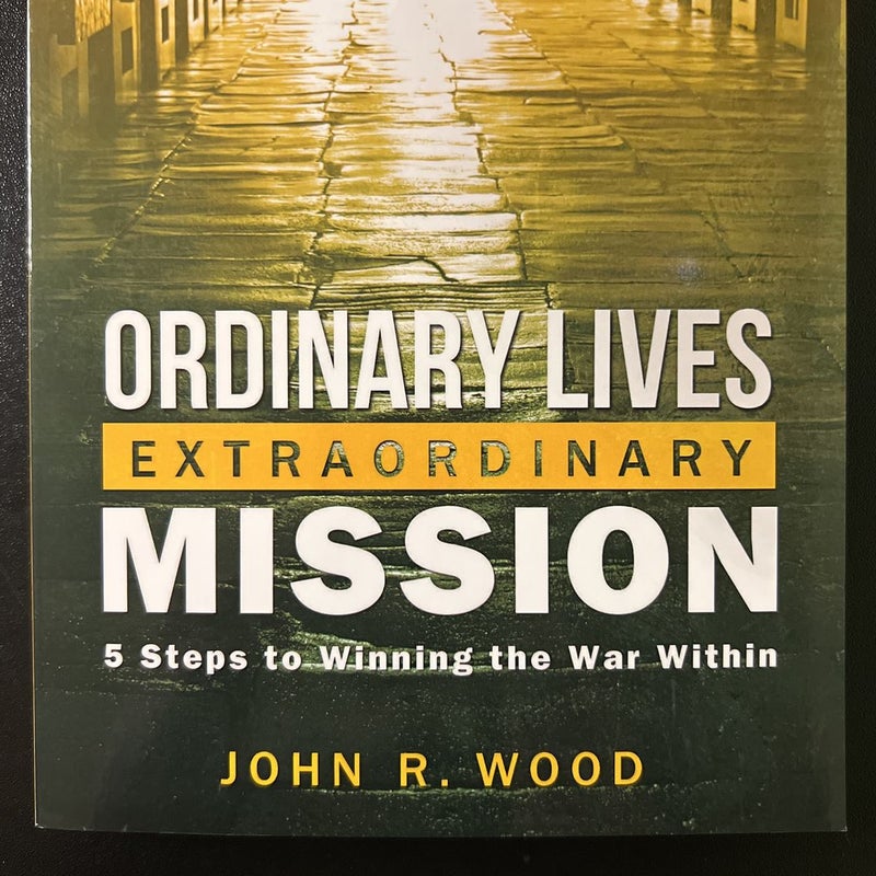 Ordinary Lives Extraordinary Mission (Signed by Author)