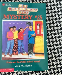 Kristy and the Middle School Vandal *1996 first edition