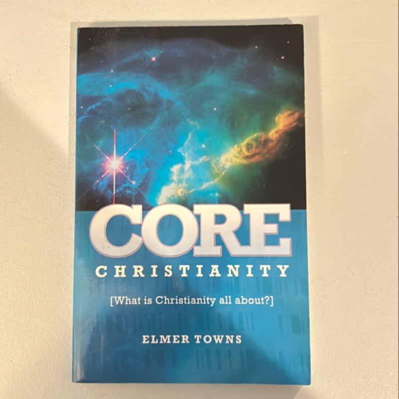 Core Christianity