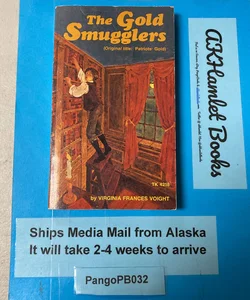 The Gold Smugglers 