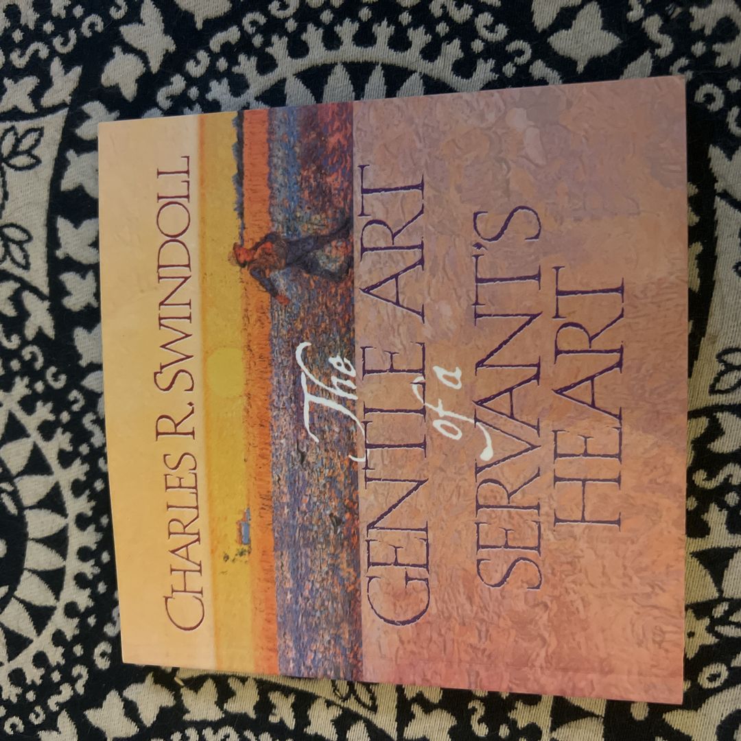 The Gentle Art of a Servant's Heart