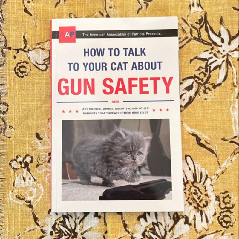 How to Talk to Your Cat about Gun Safety