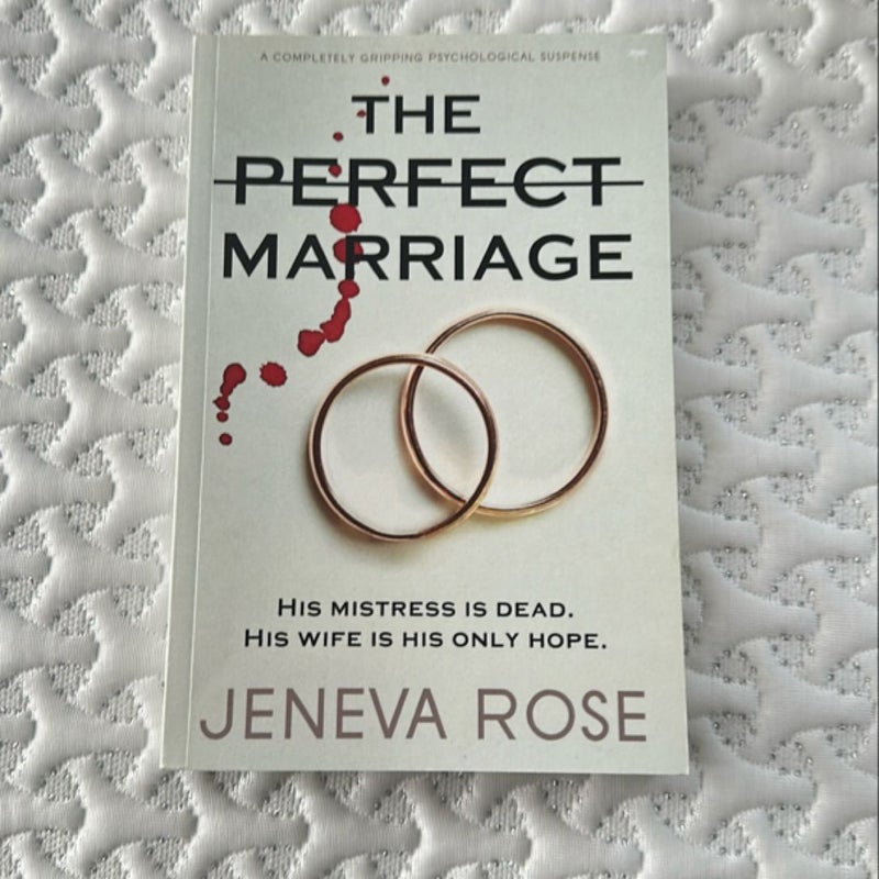 The Perfect Marriage