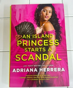An Island Princess Starts a Scandal (with signed bookplate)