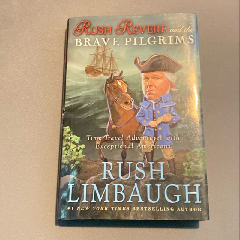 Rush Revere and the Brave Pilgrims