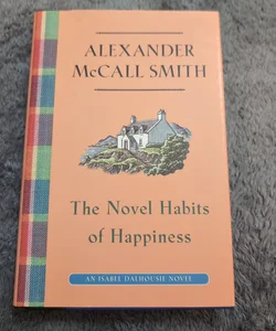 The Novel Habits of Happiness