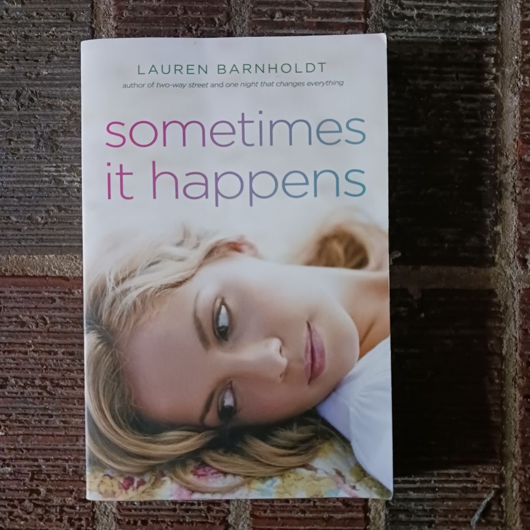 Sometimes It Happens