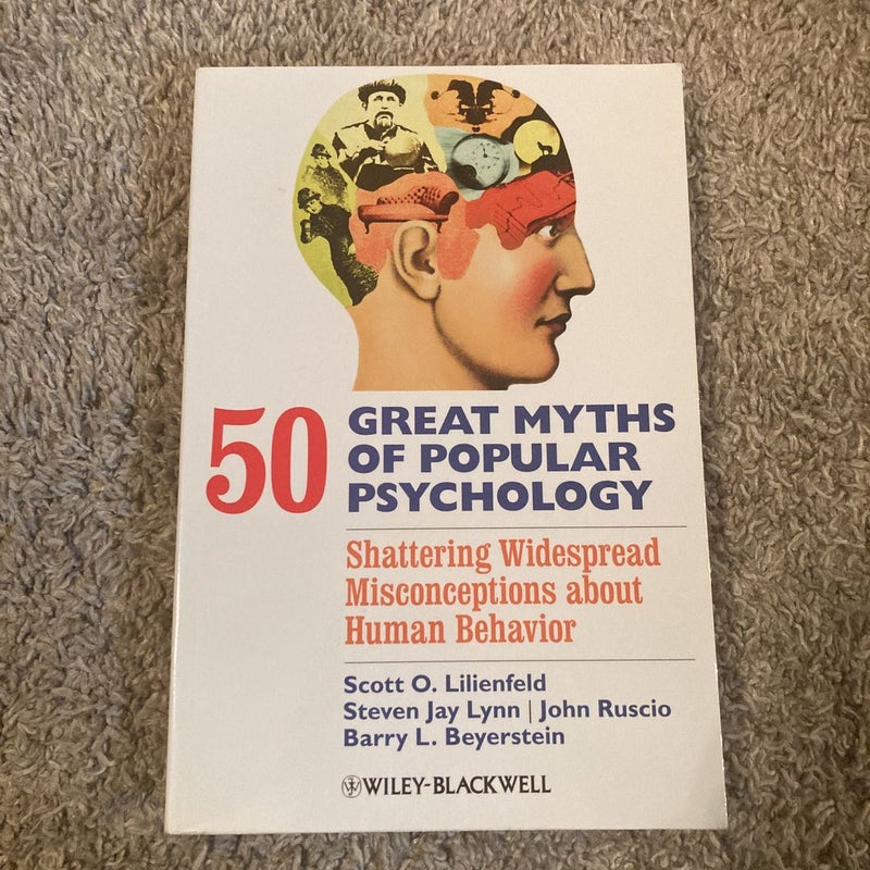 50 Great Myths of Popular Psychology