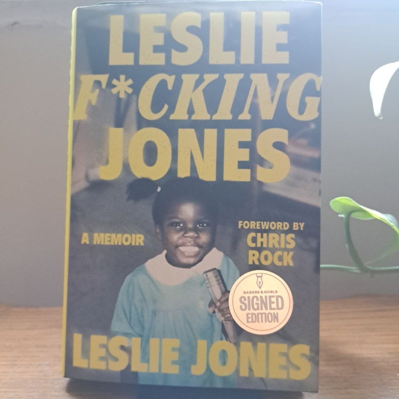 Leslie F*cking Jones (Signed!)