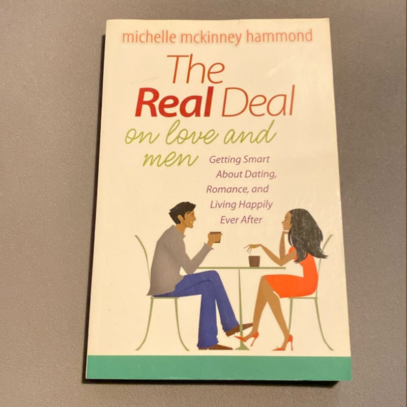 The Real Deal on Love and Men