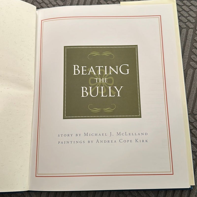 Beating the Bully