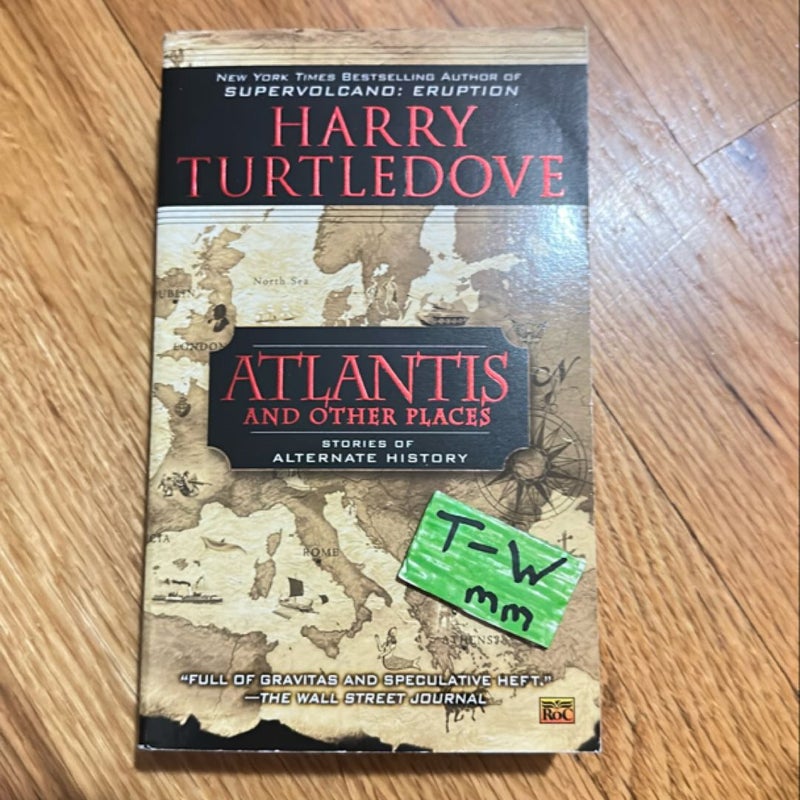 Atlantis and Other Places