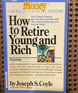 How to Retire Young and Rich 