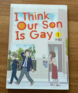 I Think Our Son Is Gay vol 1