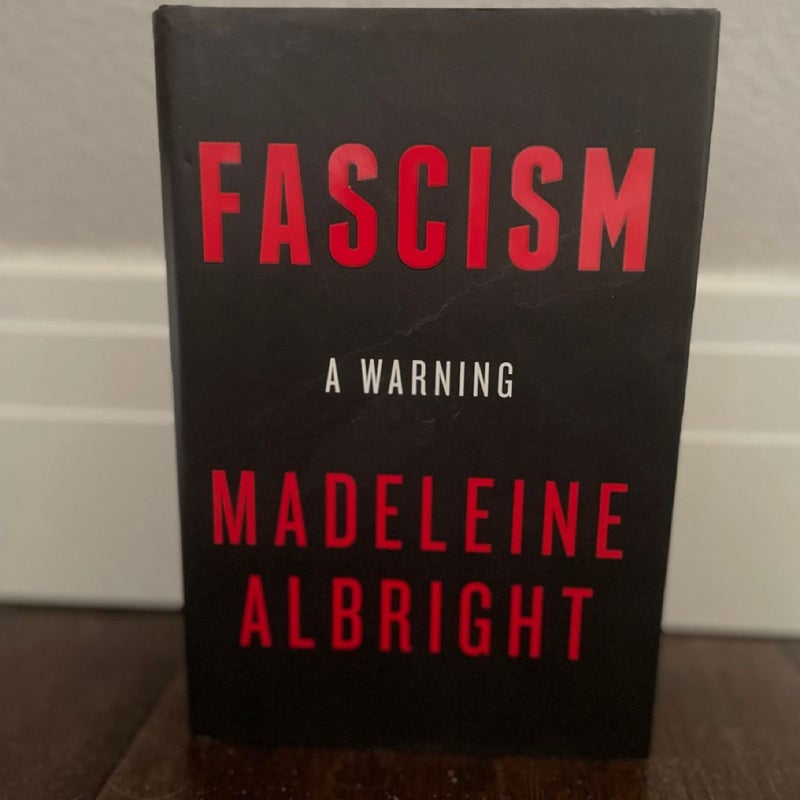 Fascism: a Warning