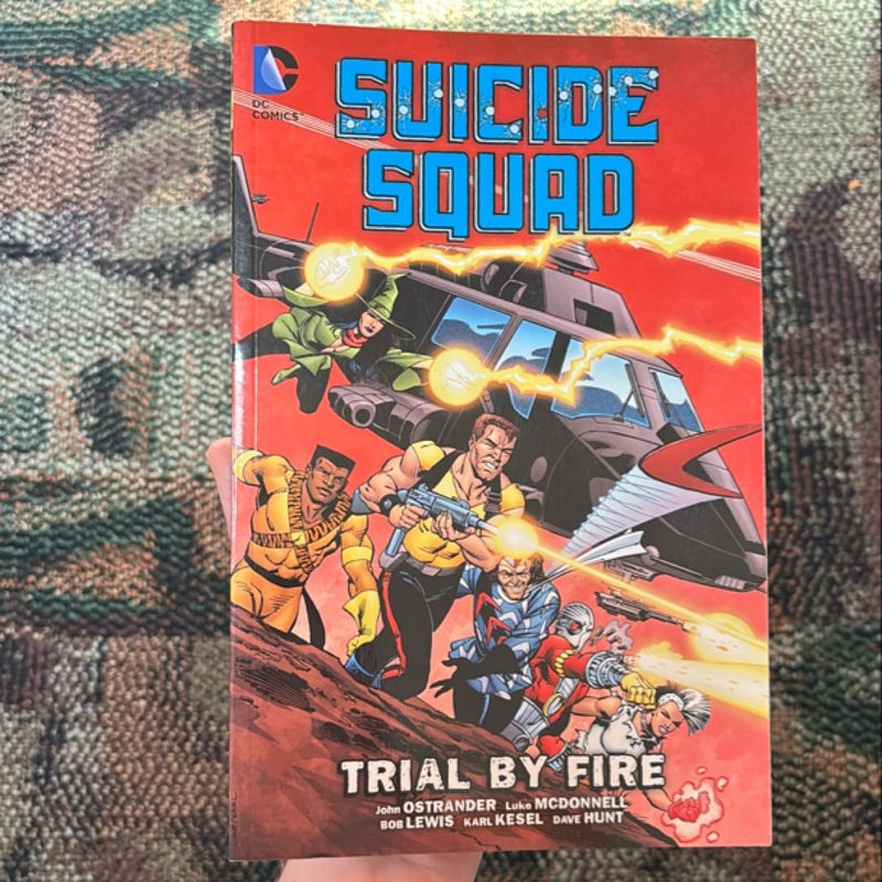 Suicide Squad: Trial by Fire (New Edition)