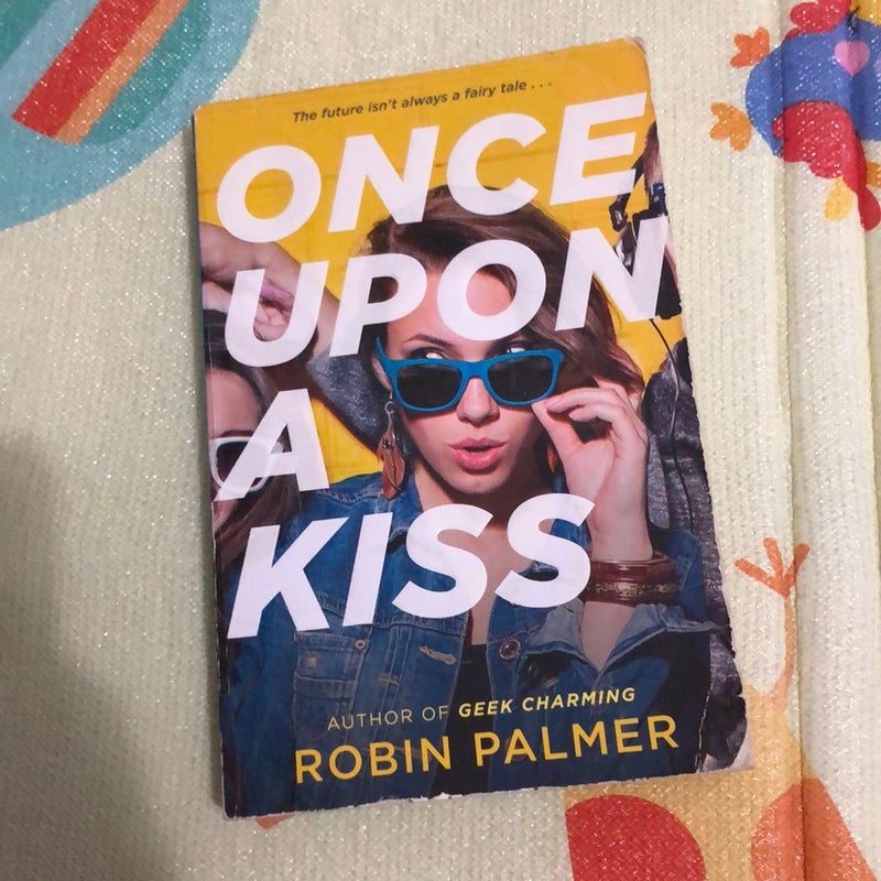 Once upon a Kiss