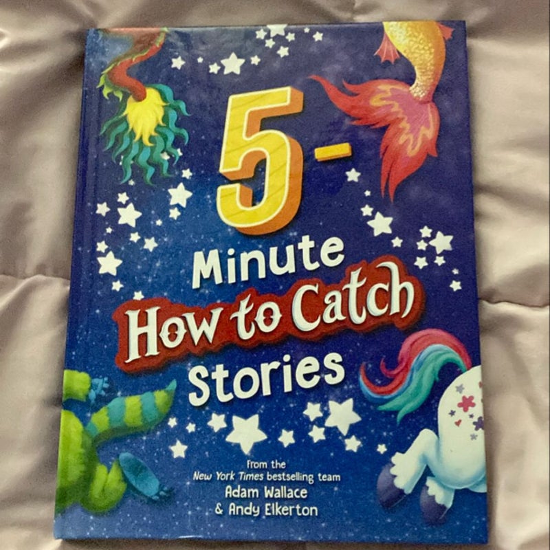 5-Minute How to Catch Stories