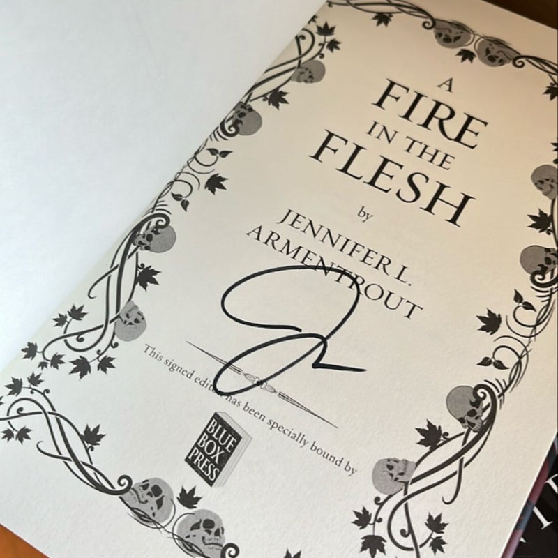 A Fire in the Flesh **Signed**
