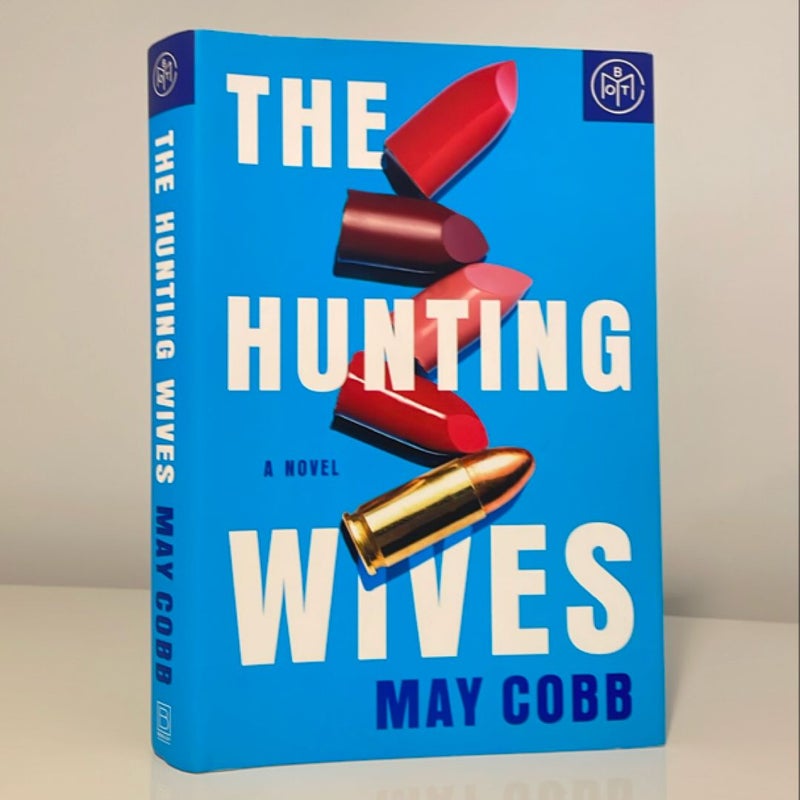 The Hunting Wives - BOTM Edition