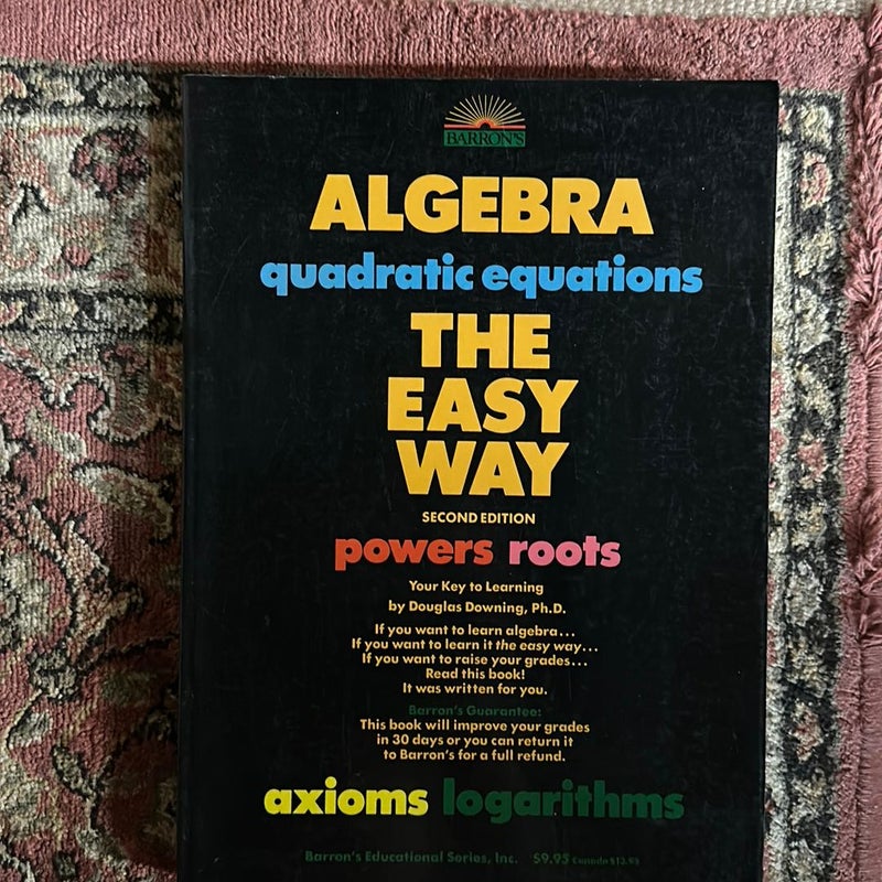 Algebra the Easy Way