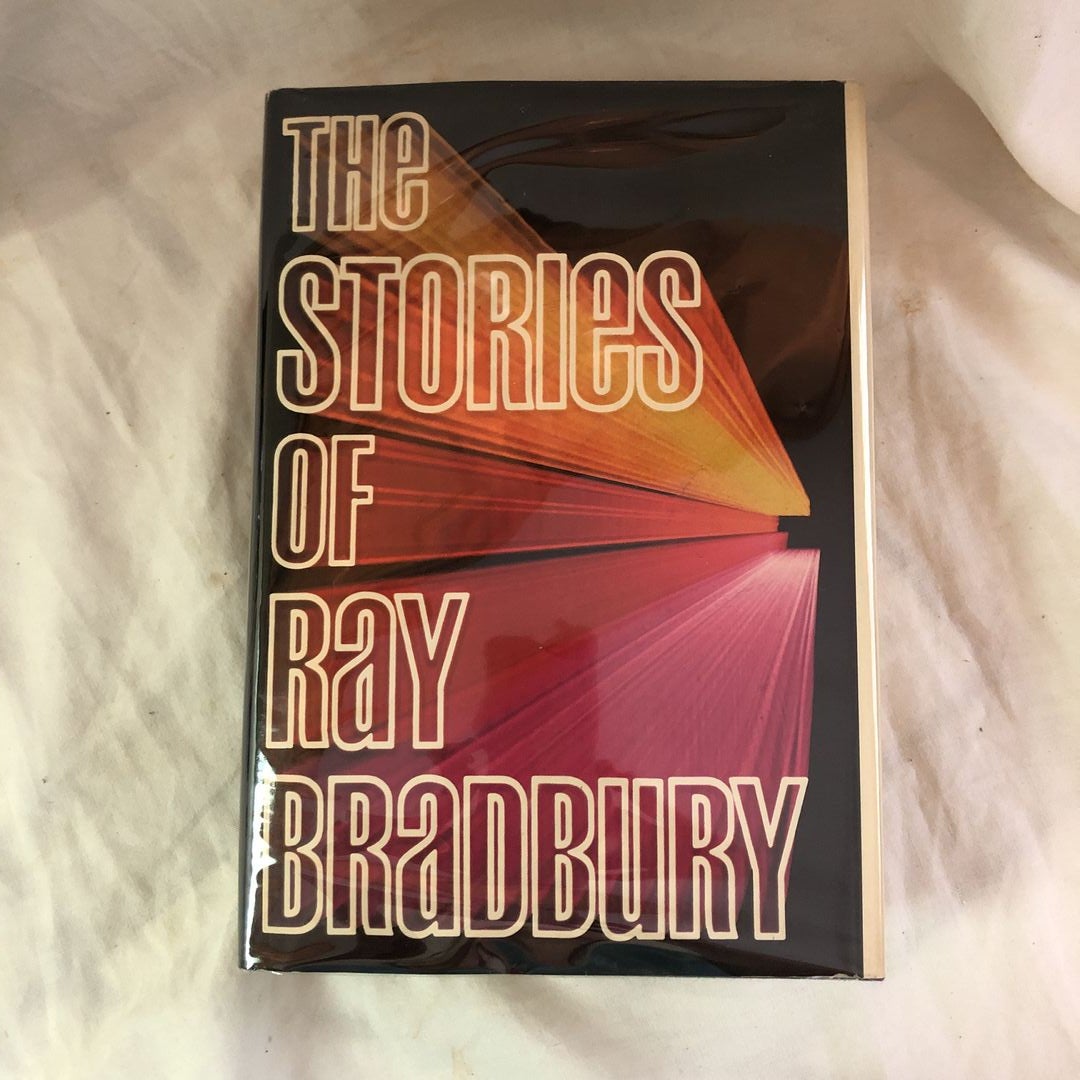 The Stories of Ray Bradbury