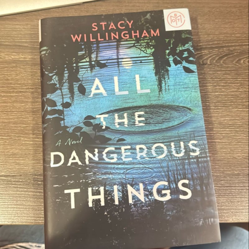 All the Dangerous Things