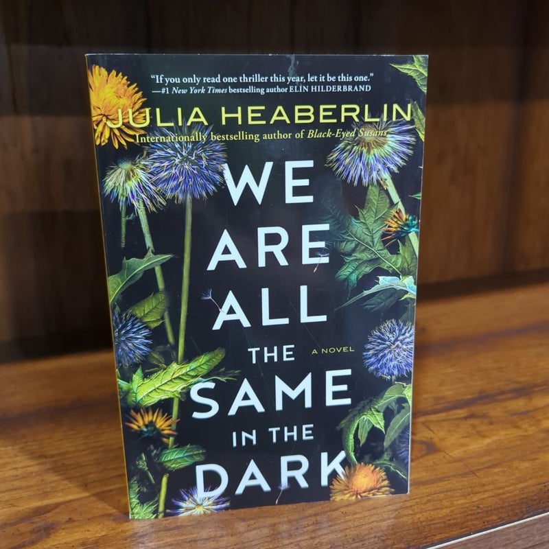 We Are All the Same in the Dark