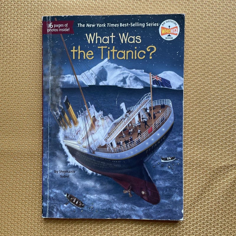 What Was the Titanic?