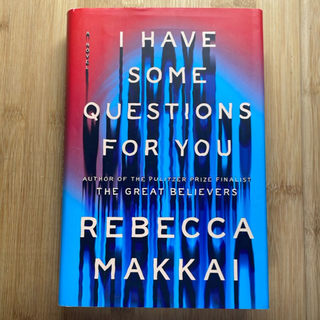 I Have Some Questions for You