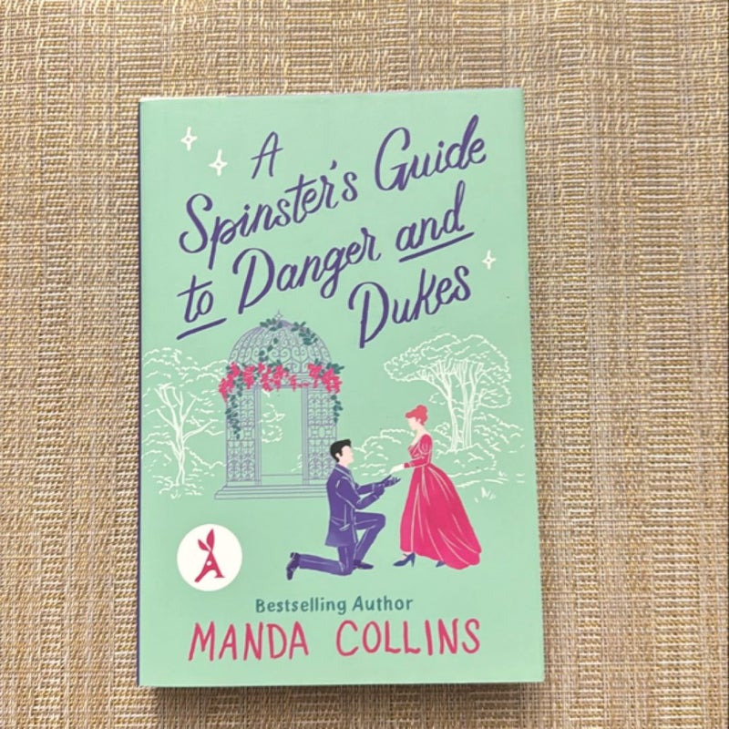 A Spinster's Guide to Danger and Dukes