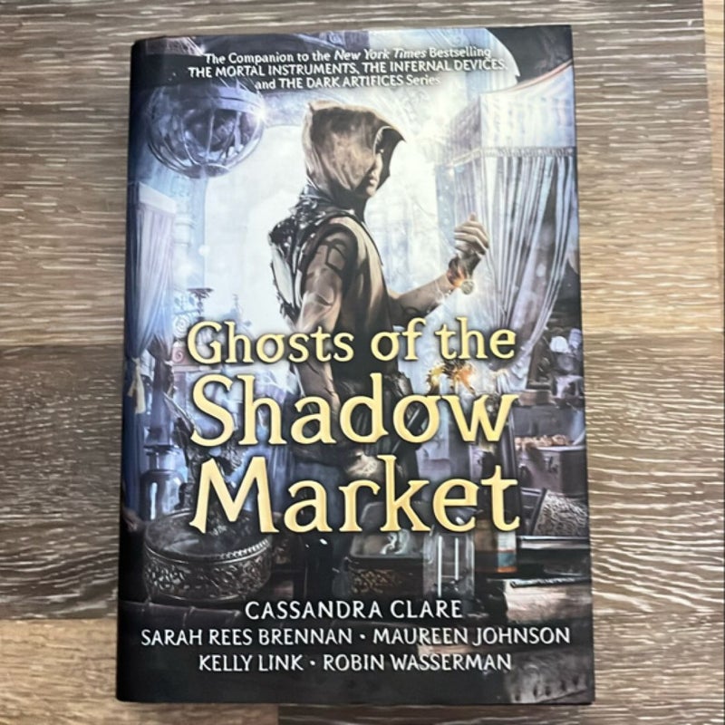 Ghosts of the Shadow Market