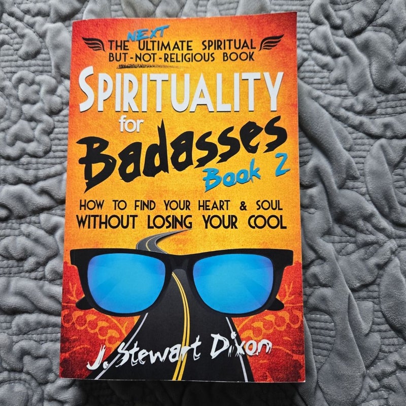 Spirituality for Badasses Book Two