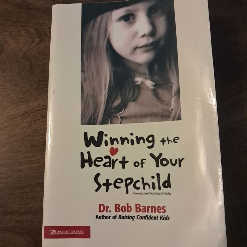 Winning the Heart of Your Stepchild