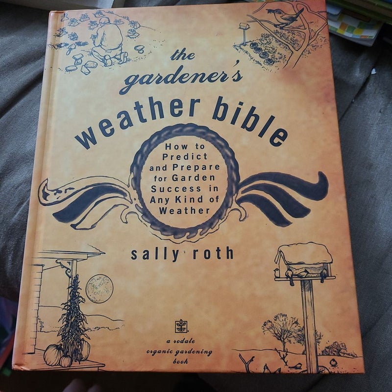 The Gardener's Weather Bible