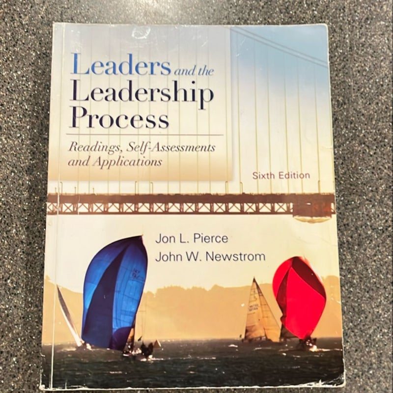 Leaders and the Leadership Process Sixth Edition 