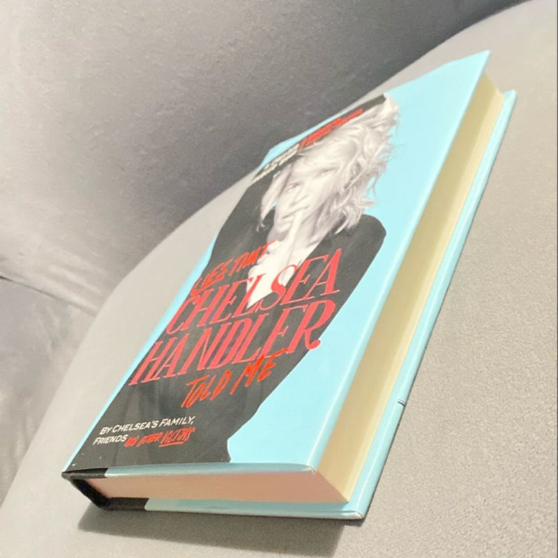Lies That Chelsea Handler Told Me