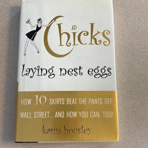 Chicks Laying Nest Eggs