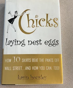 Chicks Laying Nest Eggs