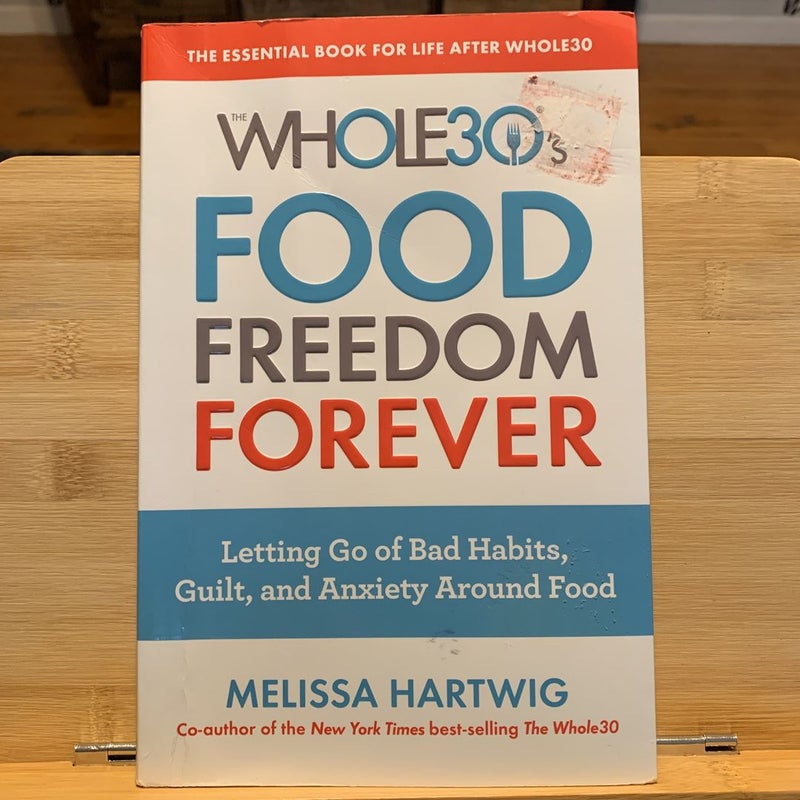 The Whole30's Food Freedom Forever