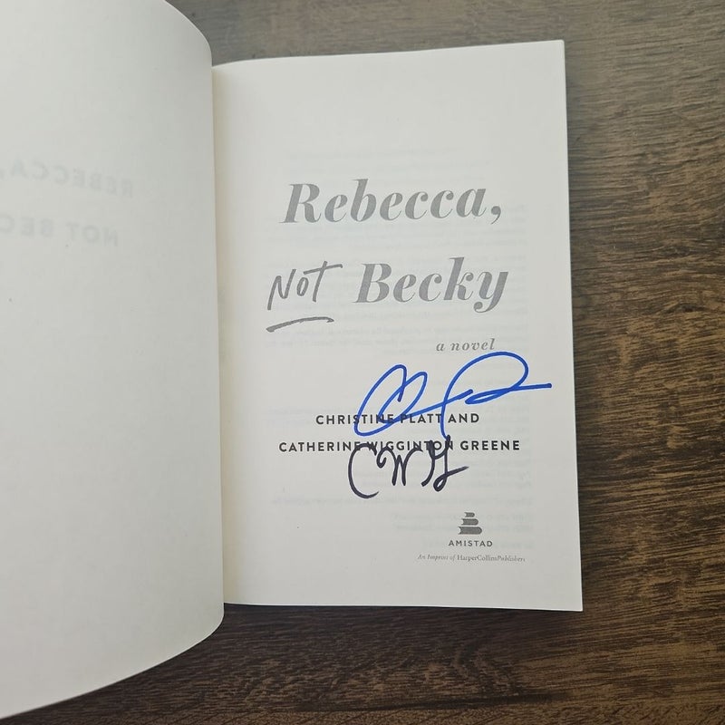 Rebecca, Not Becky